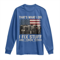HVAC Technician American Flag Long Sleeve Shirt I Fix Stuff And I Know Things American Flag