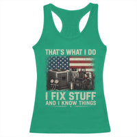 HVAC Technician American Flag Racerback Tank Top I Fix Stuff And I Know Things American Flag