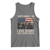 HVAC Technician American Flag Tank Top I Fix Stuff And I Know Things American Flag
