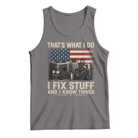 HVAC Technician American Flag Tank Top I Fix Stuff And I Know Things American Flag