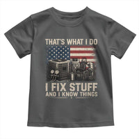 HVAC Technician American Flag Toddler T Shirt I Fix Stuff And I Know Things American Flag