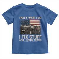 HVAC Technician American Flag Toddler T Shirt I Fix Stuff And I Know Things American Flag