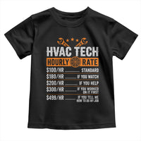 HVAC Tech Hourly Rate Toddler T Shirt Funny Labor Pricing List Technician Quote Graphic