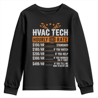 HVAC Tech Hourly Rate Youth Sweatshirt Funny Labor Pricing List Technician Quote Graphic