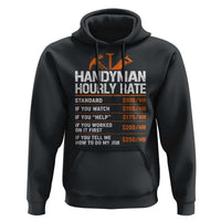 Handyman Hourly Rate Hoodie Handyman Gifts Contractor Coworker Gift