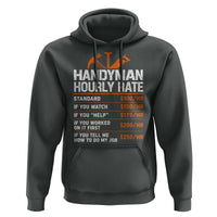 Handyman Hourly Rate Hoodie Handyman Gifts Contractor Coworker Gift