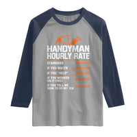 Handyman Hourly Rate Raglan Shirt Handyman Gifts Contractor Coworker Gift