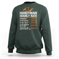 Handyman Hourly Rate Sweatshirt Handyman Gifts Contractor Coworker Gift