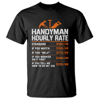 Handyman Hourly Rate T Shirt Handyman Gifts Contractor Coworker Gift