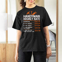 Handyman Hourly Rate T Shirt For Women Handyman Gifts Contractor Coworker Gift