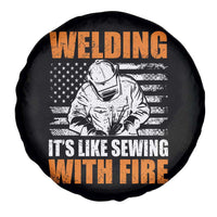 Welder Gifts for Men Spare Tire Cover Welding Its Like Sewing With Fire American Flag