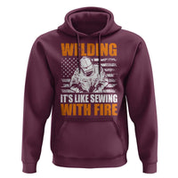Welder Gifts for Men Hoodie Welding Its Like Sewing With Fire American Flag