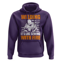 Welder Gifts for Men Hoodie Welding Its Like Sewing With Fire American Flag
