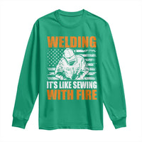 Welder Gifts for Men Long Sleeve Shirt Welding Its Like Sewing With Fire American Flag