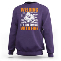 Welder Gifts for Men Sweatshirt Welding Its Like Sewing With Fire American Flag