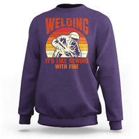 Funny Welder Sweatshirt Welding It's Like Sewing With Fire Retro Graphic