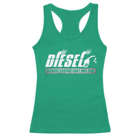 Diesel Because Electric Cars Can't Roll Coal Truck Racerback Tank Top Trucker Mechanic Graphic