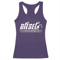 Diesel Because Electric Cars Can't Roll Coal Truck Racerback Tank Top Trucker Mechanic Graphic