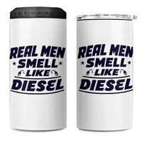 Real Men Smell Like Diesel Truck Mechanic Humor 4 in 1 Can Cooler Tumbler