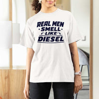 Real Men Smell Like Diesel Truck Mechanic Humor T Shirt For Women