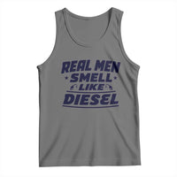 Real Men Smell Like Diesel Truck Mechanic Humor Tank Top