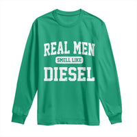 Funny Truck Mechanic Long Sleeve Shirt Real Men Smell Like Diesel