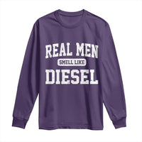 Funny Truck Mechanic Long Sleeve Shirt Real Men Smell Like Diesel