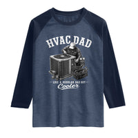 HVAC Dad Raglan Shirt Funny Technician Fathers Day Graphic