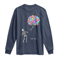 Well Shit Skeleton Detached Arm Long Sleeve Shirt Gothic Halloween Flying Balloons Graphic
