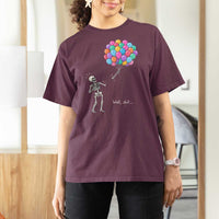 Well Shit Skeleton Detached Arm T Shirt For Women Gothic Halloween Flying Balloons Graphic