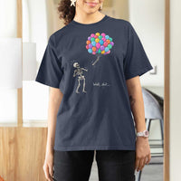Well Shit Skeleton Detached Arm T Shirt For Women Gothic Halloween Flying Balloons Graphic