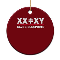 XX Does Not Equal XY Save Girls Sports Ceramic Ornament