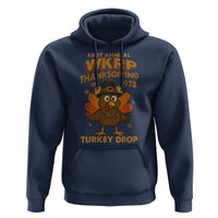 First Annual WKRP Hoodie Funny Thanksgiving Day WKRP Turkey Drop - Wonder Print Shop