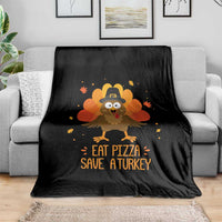 Save A Turkey Eat Pizza Throw Blanket Funny Thanksgiving - Wonder Print Shop