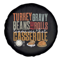 Funny Thanksgiving Spare Tire Cover Turkey Gravy Beans And Rolls Let Me See That Casserole - Wonder Print Shop