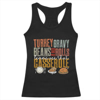 Funny Thanksgiving Racerback Tank Top Turkey Gravy Beans And Rolls Let Me See That Casserole - Wonder Print Shop