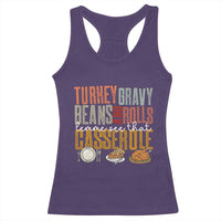 Funny Thanksgiving Racerback Tank Top Turkey Gravy Beans And Rolls Let Me See That Casserole - Wonder Print Shop