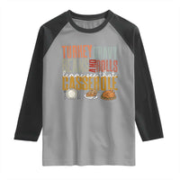 Funny Thanksgiving Raglan Shirt Turkey Gravy Beans And Rolls Let Me See That Casserole - Wonder Print Shop