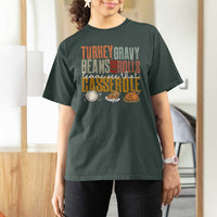 Funny Thanksgiving T Shirt For Women Turkey Gravy Beans And Rolls Let Me See That Casserole - Wonder Print Shop