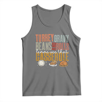 Funny Thanksgiving Tank Top Turkey Gravy Beans And Rolls Let Me See That Casserole - Wonder Print Shop