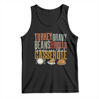 Funny Thanksgiving Tank Top Turkey Gravy Beans And Rolls Let Me See That Casserole - Wonder Print Shop