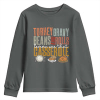 Funny Thanksgiving Youth Sweatshirt Turkey Gravy Beans And Rolls Let Me See That Casserole - Wonder Print Shop