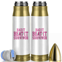 Breast Cancer Support Bullet Tumbler Had it Beat it Survivor Gift - Wonder Print Shop