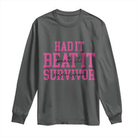 Breast Cancer Support Long Sleeve Shirt Had it Beat it Survivor Gift - Wonder Print Shop