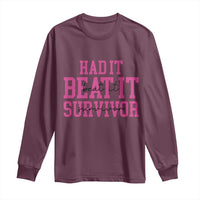 Breast Cancer Support Long Sleeve Shirt Had it Beat it Survivor Gift - Wonder Print Shop