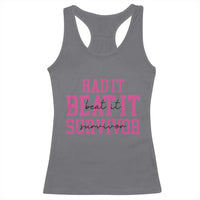 Breast Cancer Support Racerback Tank Top Had it Beat it Survivor Gift TS10