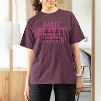 Breast Cancer Support T Shirt For Women Had it Beat it Survivor Gift - Wonder Print Shop