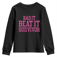Breast Cancer Support Youth Sweatshirt Had it Beat it Survivor Gift - Wonder Print Shop