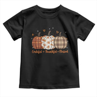 Grateful Thankful Blessed Pumpkin Toddler T Shirt Hello Thanksgiving Cozy Fall Autumn Rustic - Wonder Print Shop