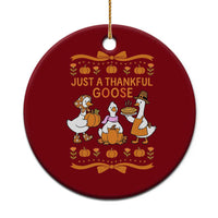 Just a Thankful Goose Ceramic Ornament Thanksgiving Silly Gooses - Wonder Print Shop